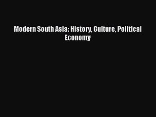 Tải video: (PDF Download) Modern South Asia: History Culture Political Economy Read Online