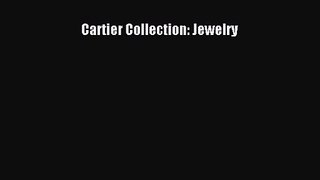 Cartier Collection: Jewelry Read Online PDF