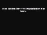 (PDF Download) Indian Summer: The Secret History of the End of an Empire PDF