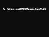 [PDF Download] Rea Quick Access MCSE NT Server 4 Exam 70-067 [Read] Online