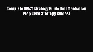 [PDF Download] Complete GMAT Strategy Guide Set (Manhattan Prep GMAT Strategy Guides) [PDF]