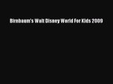 (PDF Download) Birnbaum's Walt Disney World For Kids 2009 PDF