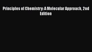 [PDF Download] Principles of Chemistry: A Molecular Approach 2nd Edition [PDF] Full Ebook