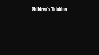 [PDF Download] Children's Thinking [PDF] Online