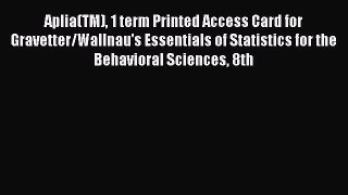 [PDF Download] Aplia(TM) 1 term Printed Access Card for Gravetter/Wallnau's Essentials of Statistics