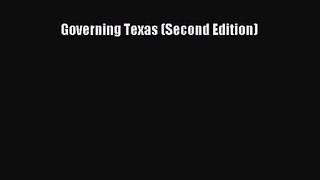 (PDF Download) Governing Texas (Second Edition) PDF