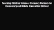 [PDF Download] Teaching Children Science: Discovery Methods for Elementary and Middle Grades