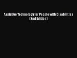 [PDF Download] Assistive Technology for People with Disabilities (2nd Edition) [Read] Full