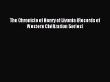 (PDF Download) The Chronicle of Henry of Livonia (Records of Western Civilization Series) Download