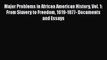 [PDF Download] Major Problems in African American History Vol. 1: From Slavery to Freedom 1619-1877-