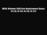 [PDF Download] MCSE: Windows 2000 Core Requirements (Exams 70-210 70-215 70-216 70-217) [PDF]