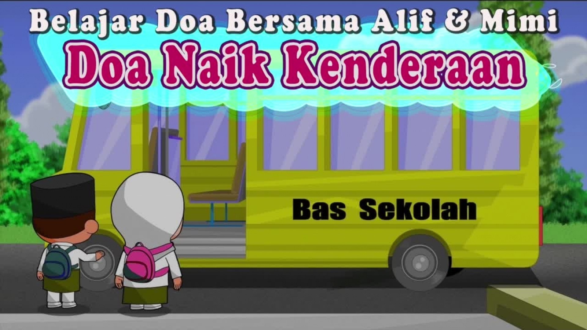 Belajar Doa Bersama Alif u0026 Mimi - Doa Naik Kenderaan
