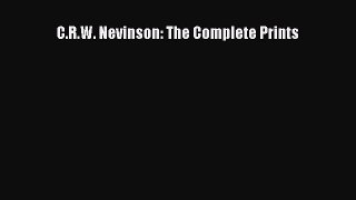 [PDF Download] C.R.W. Nevinson: The Complete Prints [Download] Online