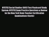 [PDF Download] NYSTCE Social Studies (005) Test Flashcard Study System: NYSTCE Exam Practice