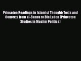 (PDF Download) Princeton Readings in Islamist Thought: Texts and Contexts from al-Banna to
