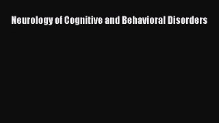 [PDF Download] Neurology of Cognitive and Behavioral Disorders [Download] Online