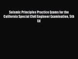 [PDF Download] Seismic Principles Practice Exams for the California Special Civil Engineer