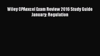 [PDF Download] Wiley CPAexcel Exam Review 2016 Study Guide January: Regulation [PDF] Online