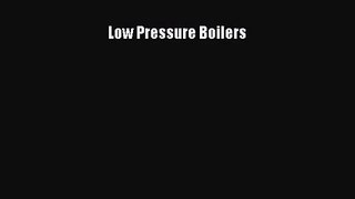[PDF Download] Low Pressure Boilers [PDF] Online