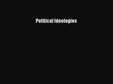 (PDF Download) Political Ideologies PDF