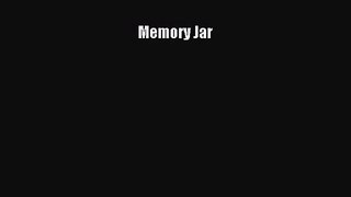 Memory Jar  Free Books
