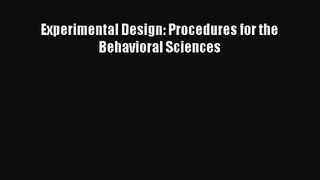 [PDF Download] Experimental Design: Procedures for the Behavioral Sciences [Download] Full