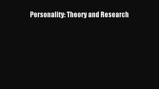 [PDF Download] Personality: Theory and Research [PDF] Full Ebook