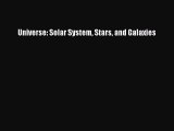 [PDF Download] Universe: Solar System Stars and Galaxies [Read] Full Ebook