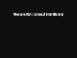 [PDF Download] Western Civilization: A Brief History [PDF] Online