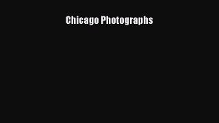 [PDF Download] Chicago Photographs [Read] Full Ebook