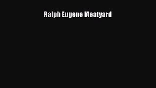 [PDF Download] Ralph Eugene Meatyard [Read] Online