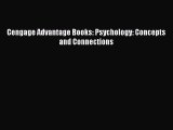 [PDF Download] Cengage Advantage Books: Psychology: Concepts and Connections [Read] Online