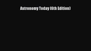 [PDF Download] Astronomy Today (6th Edition) [PDF] Online