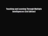 [PDF Download] Teaching and Learning Through Multiple Intelligences (3rd Edition) [Read] Online