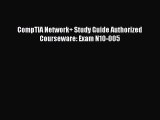 [PDF Download] CompTIA Network  Study Guide Authorized Courseware: Exam N10-005 [PDF] Online