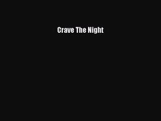 Crave The Night  PDF Download