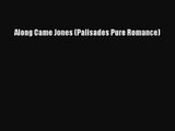 Along Came Jones (Palisades Pure Romance)  Free Books