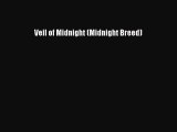 Veil of Midnight (Midnight Breed)  Free PDF