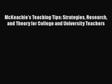 [PDF Download] McKeachie's Teaching Tips: Strategies Research and Theory for College and University