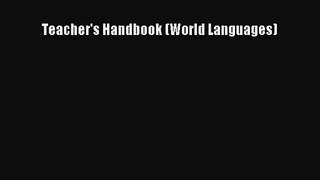 [PDF Download] Teacher's Handbook (World Languages) [PDF] Full Ebook