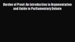 (PDF Download) Burden of Proof: An Introduction to Argumentation and Guide to Parliamentary