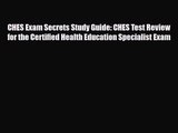 [PDF Download] CHES Exam Secrets Study Guide: CHES Test Review for the Certified Health Education