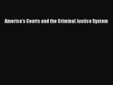 [PDF Download] America's Courts and the Criminal Justice System [PDF] Full Ebook