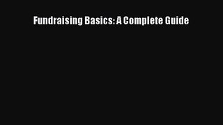 [PDF Download] Fundraising Basics: A Complete Guide [Download] Online