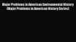 [PDF Download] Major Problems in American Environmental History (Major Problems in American