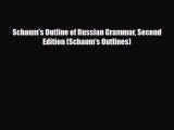 [PDF Download] Schaum's Outline of Russian Grammar Second Edition (Schaum's Outlines) [PDF]