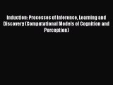 PDF Download Induction: Processes of Inference Learning and Discovery (Computational Models