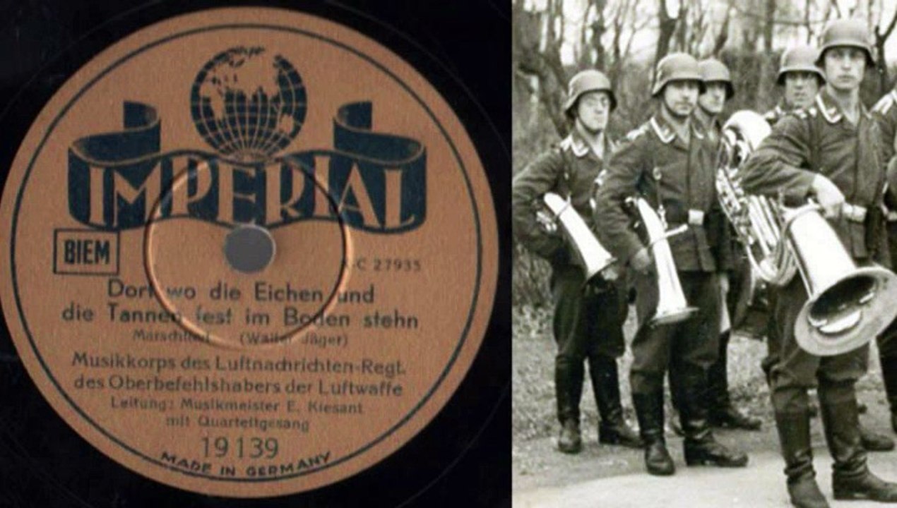 Dort wo die Eichen und die Tannen fest im Boden stehn Musikkorps der Luftwaffe Erich Kiesant