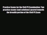 [PDF Download] Practice Exams for the Civil PE Examination: Two practice exams (and solutions)