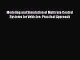 [PDF Download] Modeling and Simulation of Multirate Control Systems for Vehicles: Practical